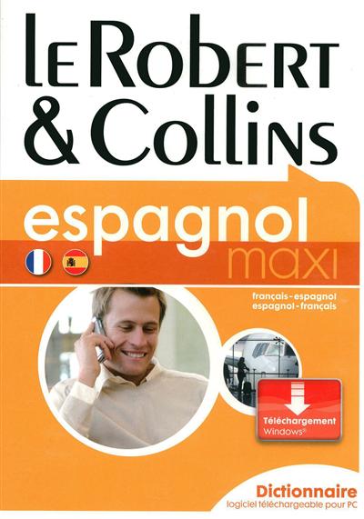 Le Robert et Collins maxi espagnol, version boite sur PC : dictionnaire français-espagnol, espagnol-français