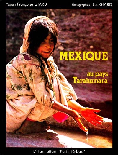 Mexique : au pays Tarahumara
