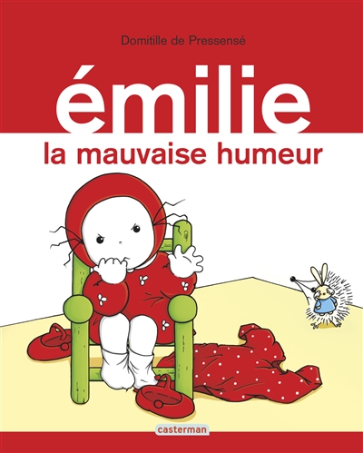 Emilie. La mauvaise humeur