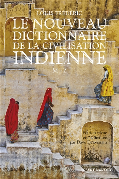 Le nouveau Dictionnaire de la civilisation indienne. Vol. 2. M-Z