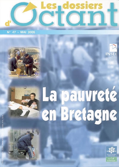 Dossiers d'Octant (Les), n° 47. La pauvreté en Bretagne