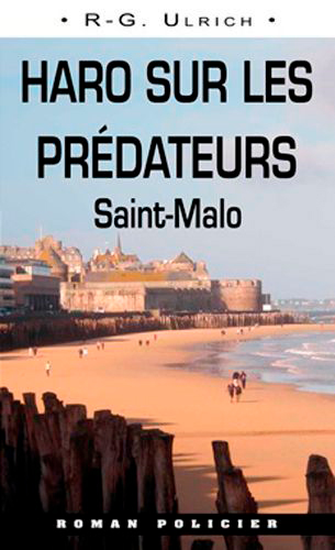 Haro sur les prédateurs : Saint-Malo