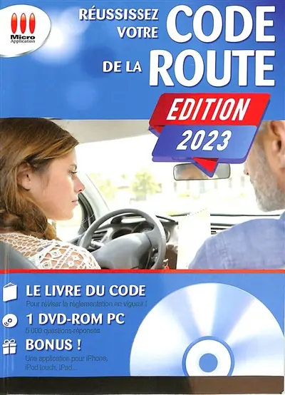 Réussissez votre code de la route : conforme au nouvel examen : permis B