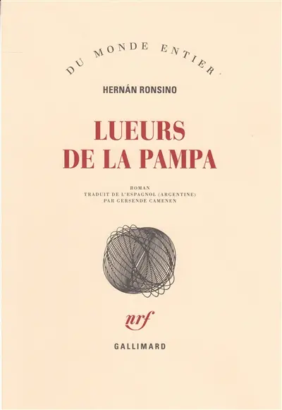 Lueurs de la pampa