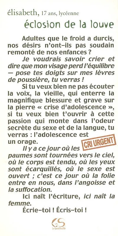 Eclosion de la louve