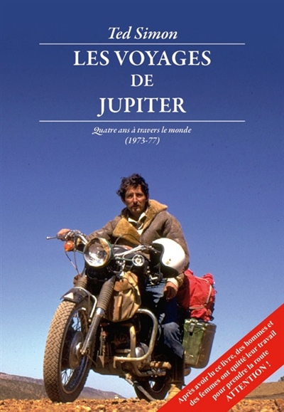 Les voyages de Jupiter : quatre ans à travers le monde : 1973-1977