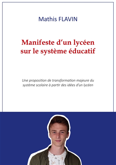Manifeste d'un lycéen sur...