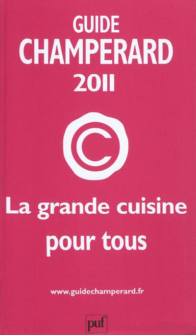 Champérard 2011 France : la grande cuisine pour tous