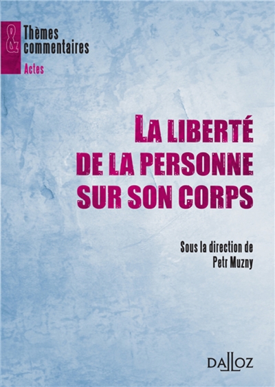 La liberté de la personne sur son corps : organisé le 8 janvier 2010, au Centre des congrès de Chambéry