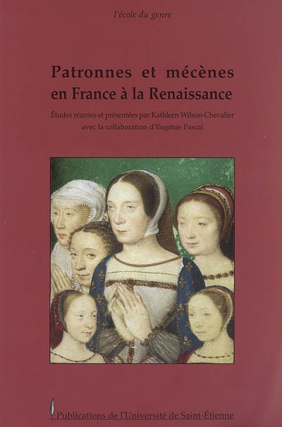 Patronnes et mécènes en France à la Renaissance