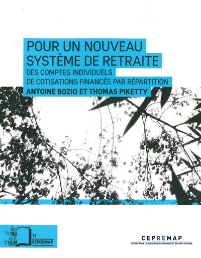 Pour un nouveau système de retraite : des comptes individuels de cotisations financés par répartition