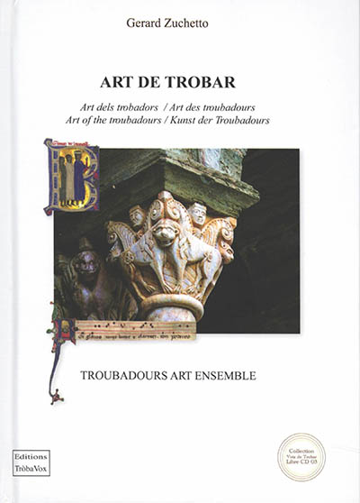 Art de trobar : art dels trobadors. Art de trobar : art des troubadours. Art de trobar : art of the troubadours