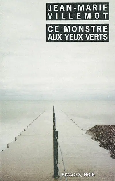 Ce monstre aux yeux verts