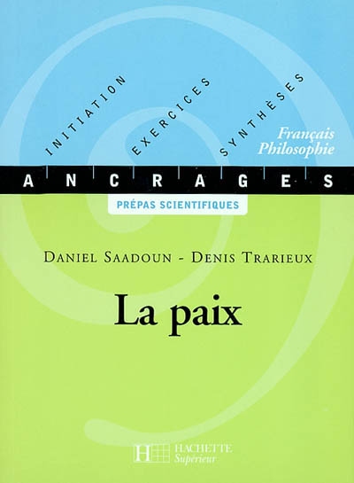 La paix : Aristophane, La paix ; Kant, Vers la paix perpétuelle ; Victor Hugo, Quatrevingt-treize