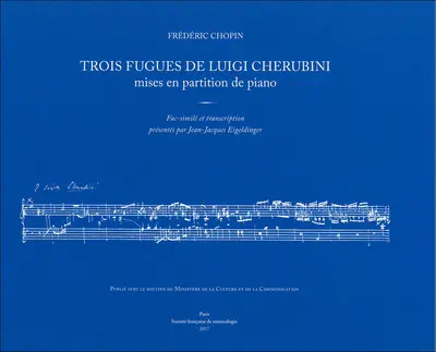 Trois fugues de Luigi Cherubini mises en partition de piano