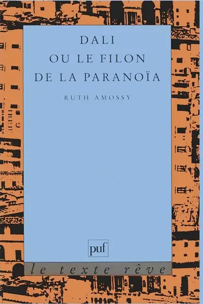 Dali et le filon de la paranoïa