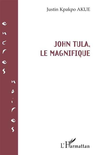 John Tula, le magnifique