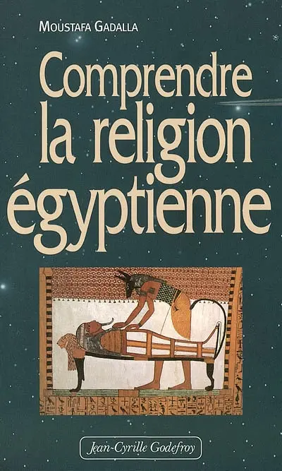 Comprendre la religion égyptienne