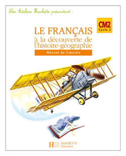 Le français à la découverte de l'histoire-géographie CM2 cycle 3 : cahier d'exercices