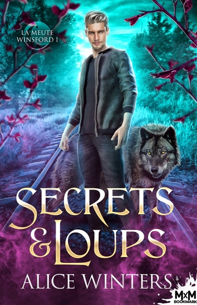 Secrets & Loups : La meute Winsford, T1
