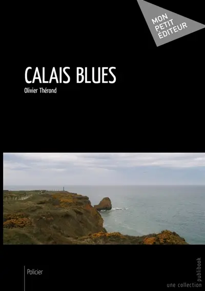 Calais Blues