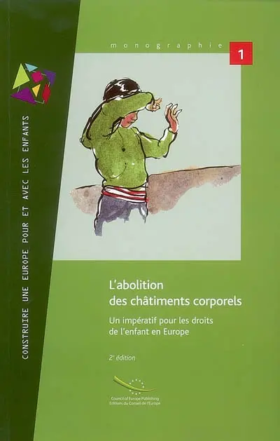L'abolition des châtiments corporels : un impératif pour les droits de l'enfant en Europe