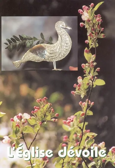 Dévoilements à Dozulé. Vol. 4. L'Eglise dévoile