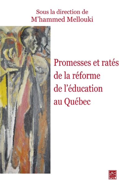 Promesses et ratés de la réforme de l'éducation au Québec