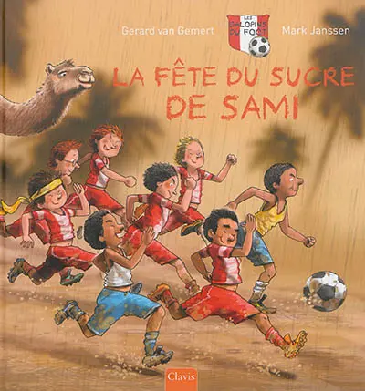 Les galopins du foot. La fête du sucre de Sami