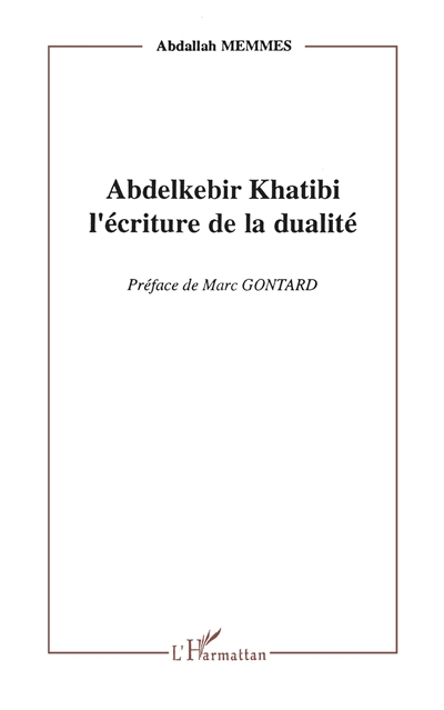 Abdelkebir Khatibi : l'écriture de la dualité