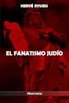 El fanatismo judío
