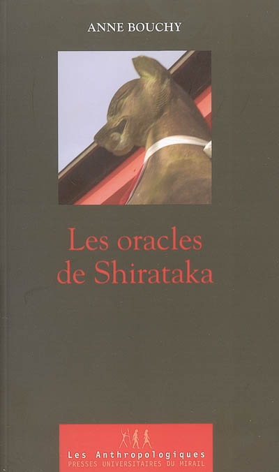 Les oracles de Shirataka : vie d'une femme spécialiste de la possession dans le Japon du XXe siècle