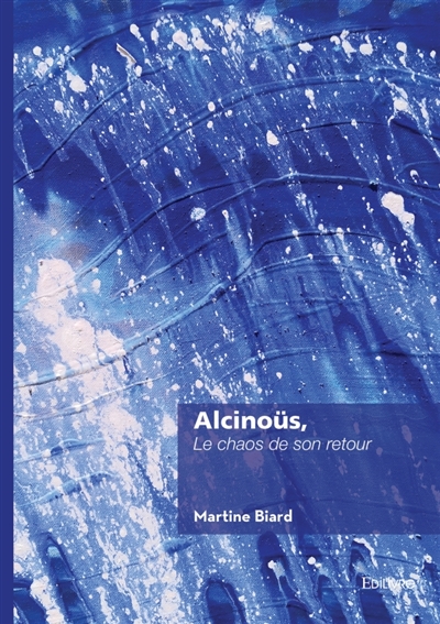Alcinoüs, le chaos de son...