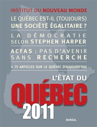 L'état du Québec 2011 :...