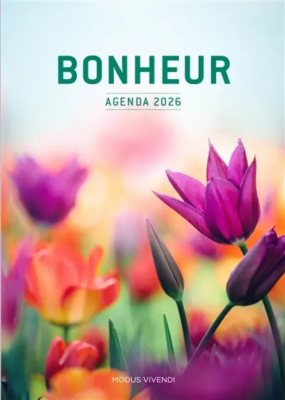 Bonheur : Agenda 2026 : Dans la joie et dans la bonne humeur !