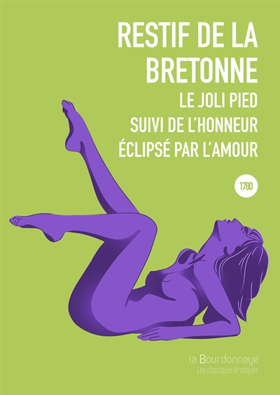 Le joli pied. L'honneur éclipsé par l'amour