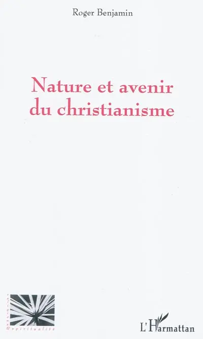Nature et avenir du christianisme