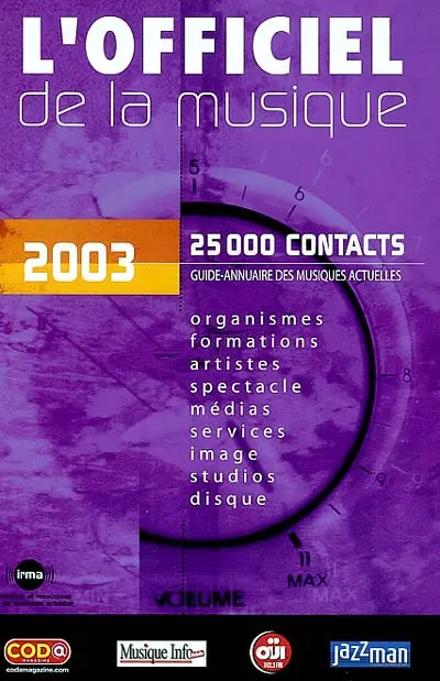 L'officiel de la musique, 2003 : guide-annuaire des musiques actuelles