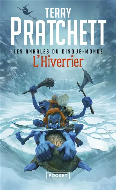 Les annales du Disque-monde. Vol. 31. L'hiverrier