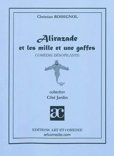 Alirazade et les mille et une gaffes