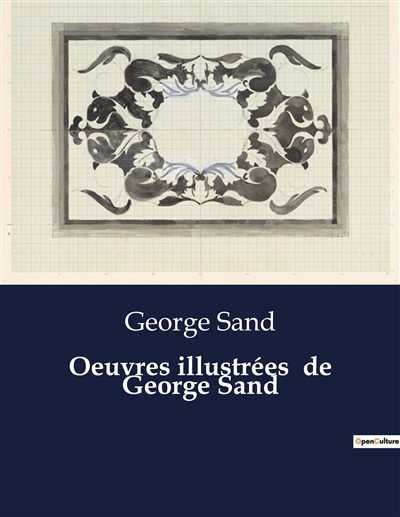 Oeuvres illustrées de George Sand