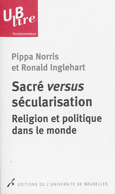 Sacré versus sécularisation : religion et politique dans le monde