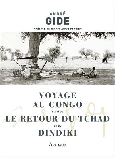 Voyage au Congo. Le retour du Tchad. Dindiki