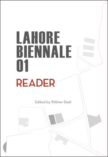 Lahore Biennale 01 : Reader