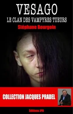 Vesago : le clan des vampires tueurs