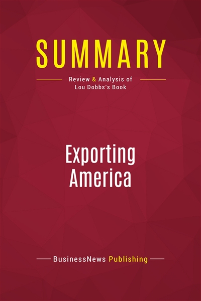 Summary : Exporting America...