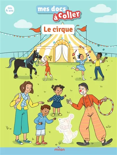 Le cirque : j'apprends avec mes autocollants !