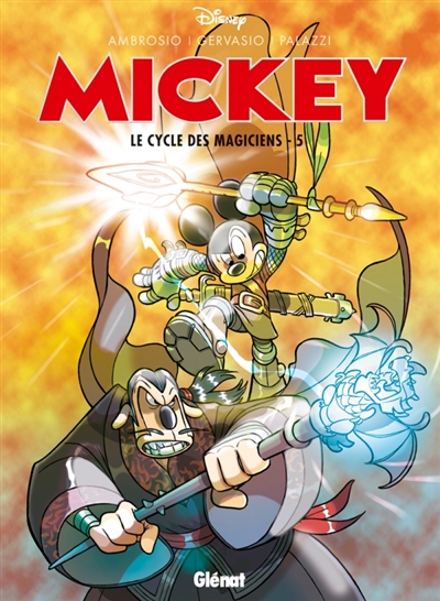 Mickey : le cycle des magiciens. Vol. 5