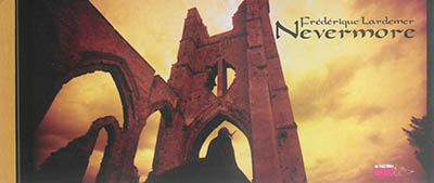 Nevermore : sur les mots de Blake, Du Bellay, Gautier, Keats, Lamartine, Musset, Valade et Wordsworth