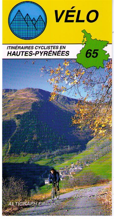 Vélo 65 : itinéraires cyclistes en Hautes-Pyrénées